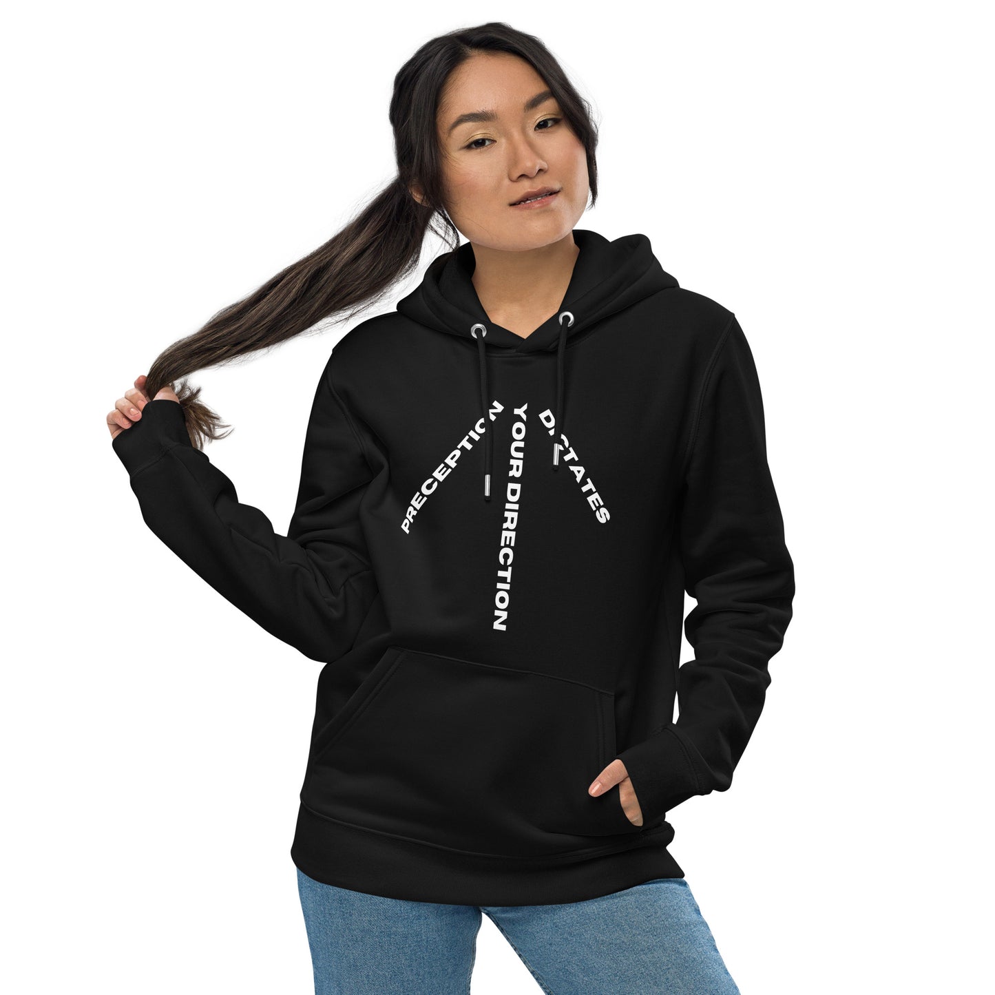 Perception Dictates Your Direction Eco Hoodie