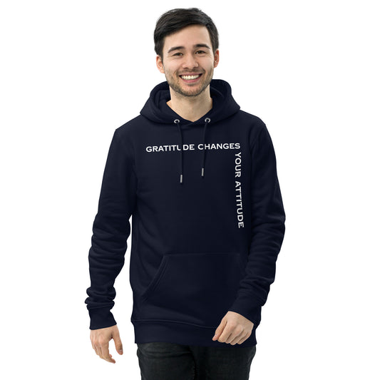 Gratitude Changes Your Attitude Eco Hoodie