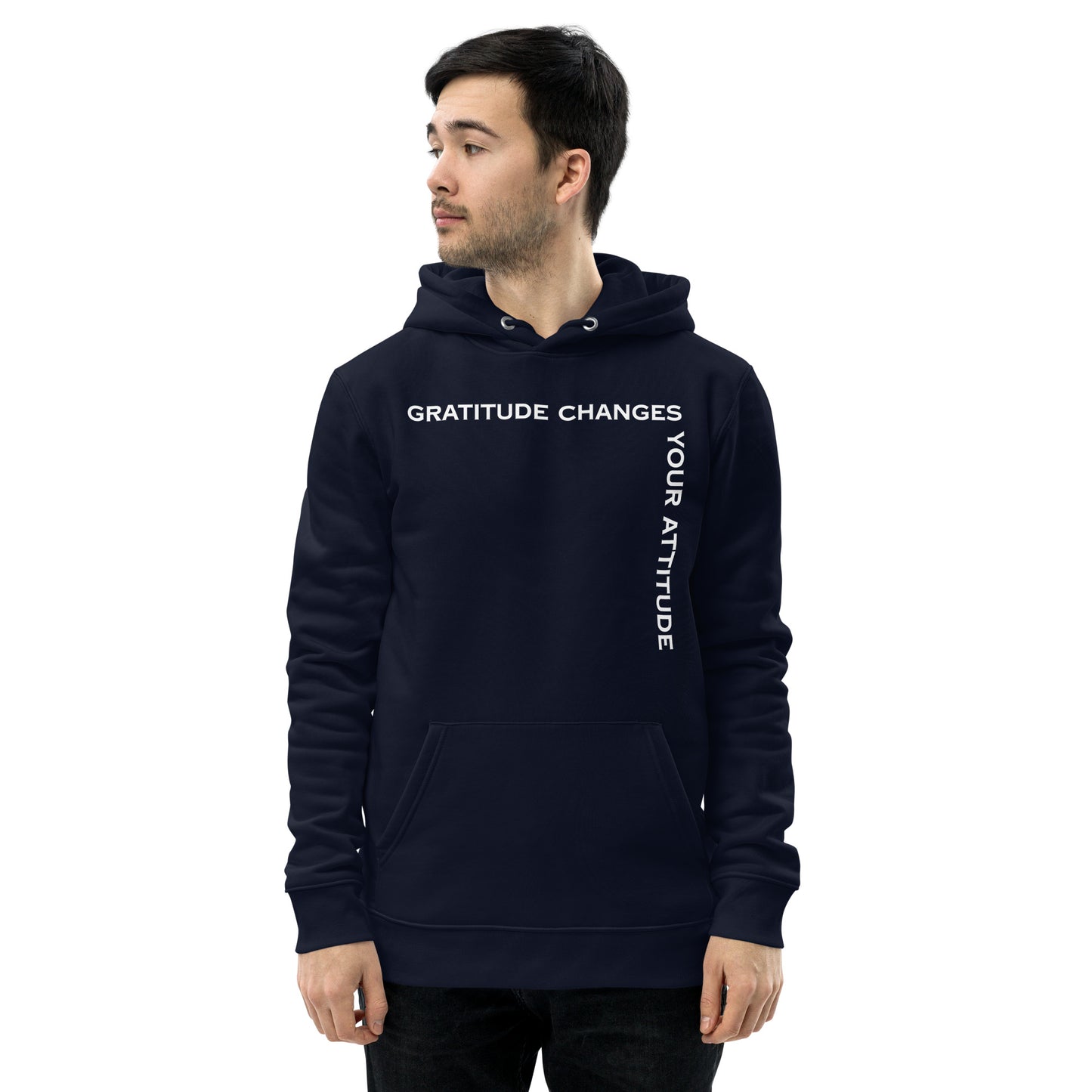 Gratitude Changes Your Attitude Eco Hoodie